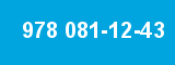 978 081-12-43